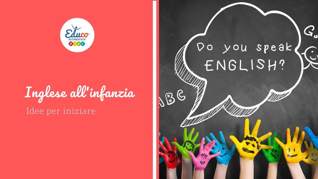 insegnamento dell'inglese nella scuola d'infanzia alcune idee